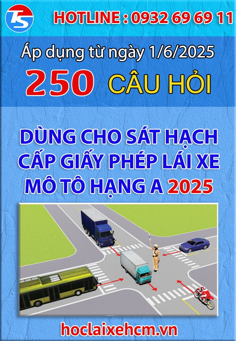 Ôn thi lý thuyết hạng A 250 câu hỏi
