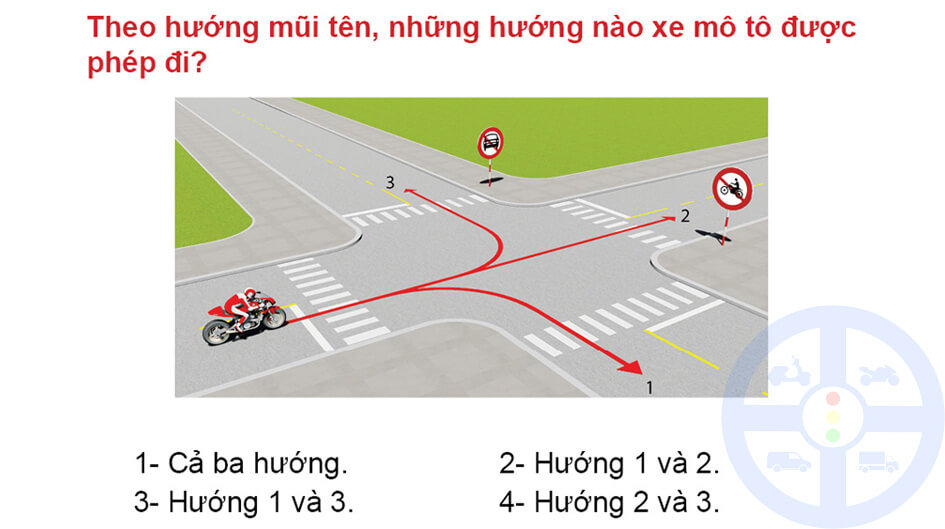 Theo chiều mũi tên, xe máy được phép đi theo những hướng nào?