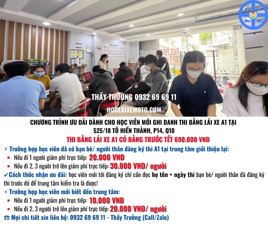 Đăng Ký Thi Bằng Lái Xe Máy A1 Tại Thành Thái - Quận 10 11 Chương Trình Ưu Đãi Dành Cho Học Viên Mới Đăng Ký Thi Bằng A1 Tại 525/18 Tô Hiến Thành, P14, Quận 10